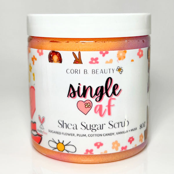 “Single AF” Shea Sugar Scrub